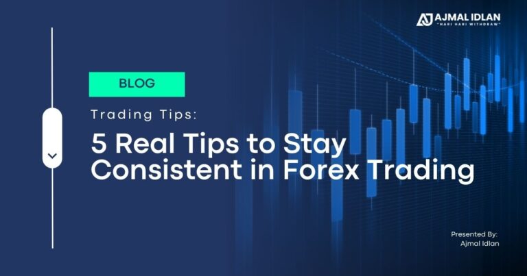 Trading Tips Ajmal Idlan Professional Forex Trader Malaysia