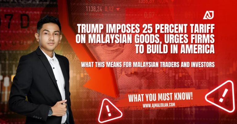 Trump tariff Malaysia news, Malaysia US trade tension, forex trader insights